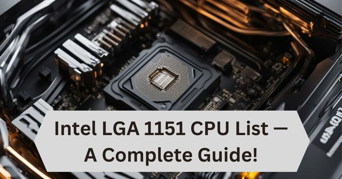 Intel LGA 1151 CPU List