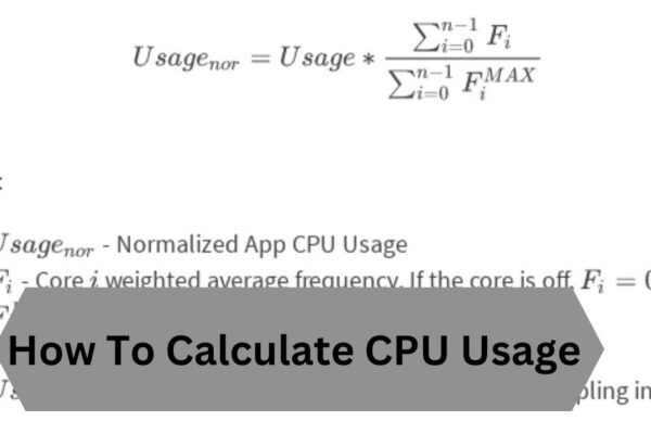 How To Calculate CPU Usage—A Complete Guide!