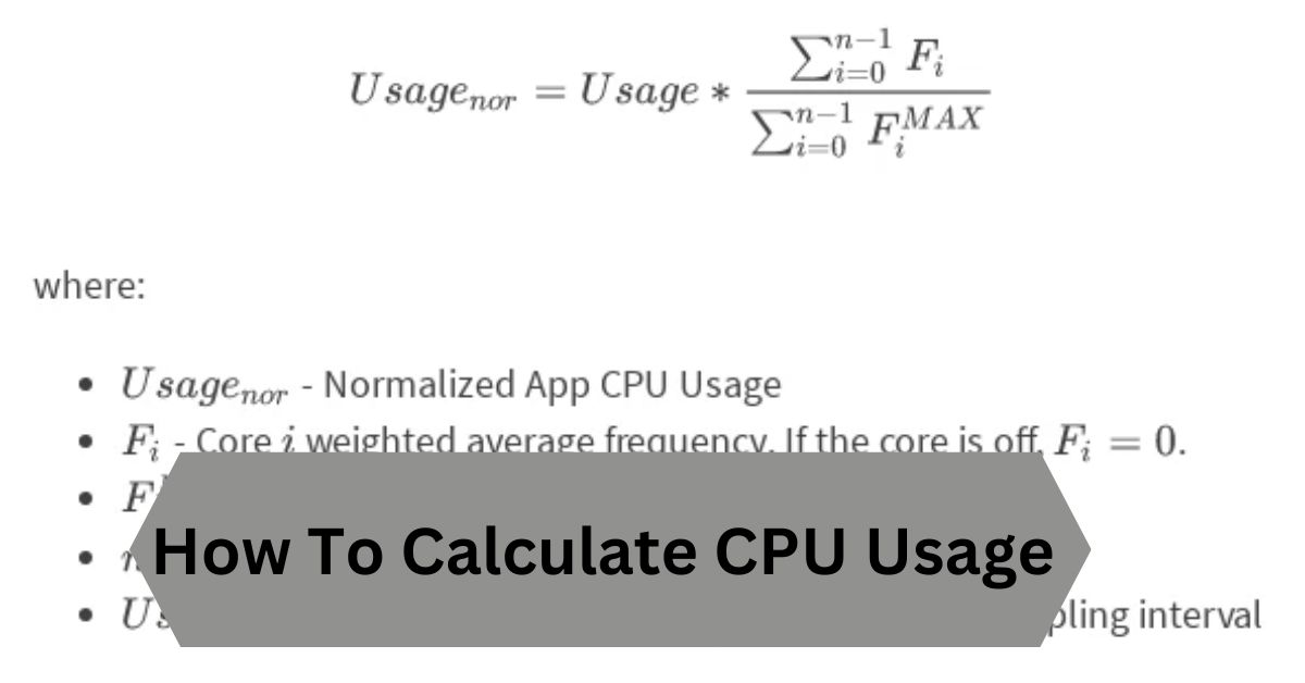 How To Calculate CPU Usage—A Complete Guide!