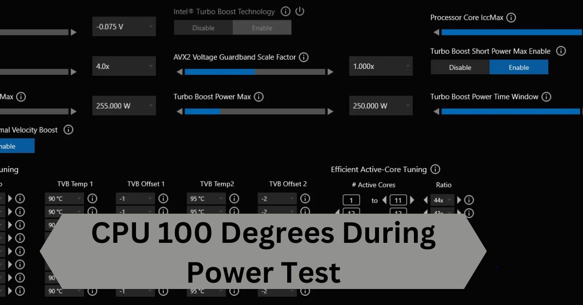 CPU 100 Degrees During Power Test—A Complete Guide!