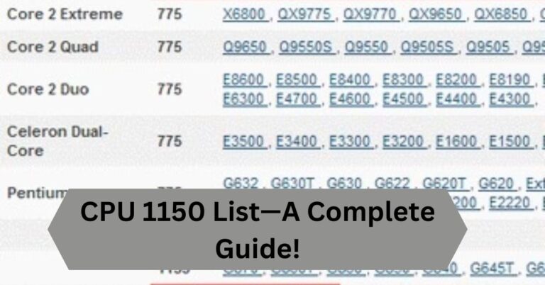 CPU 1150 List—A Complete Guide!