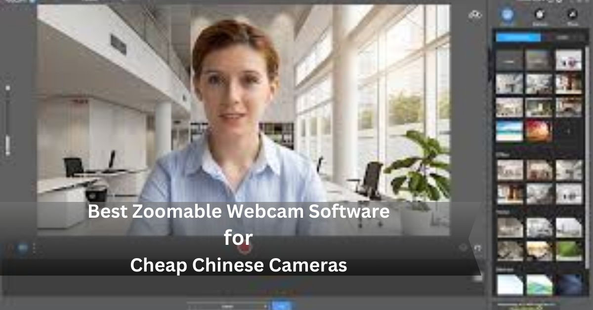 Zoomable Webcam Software