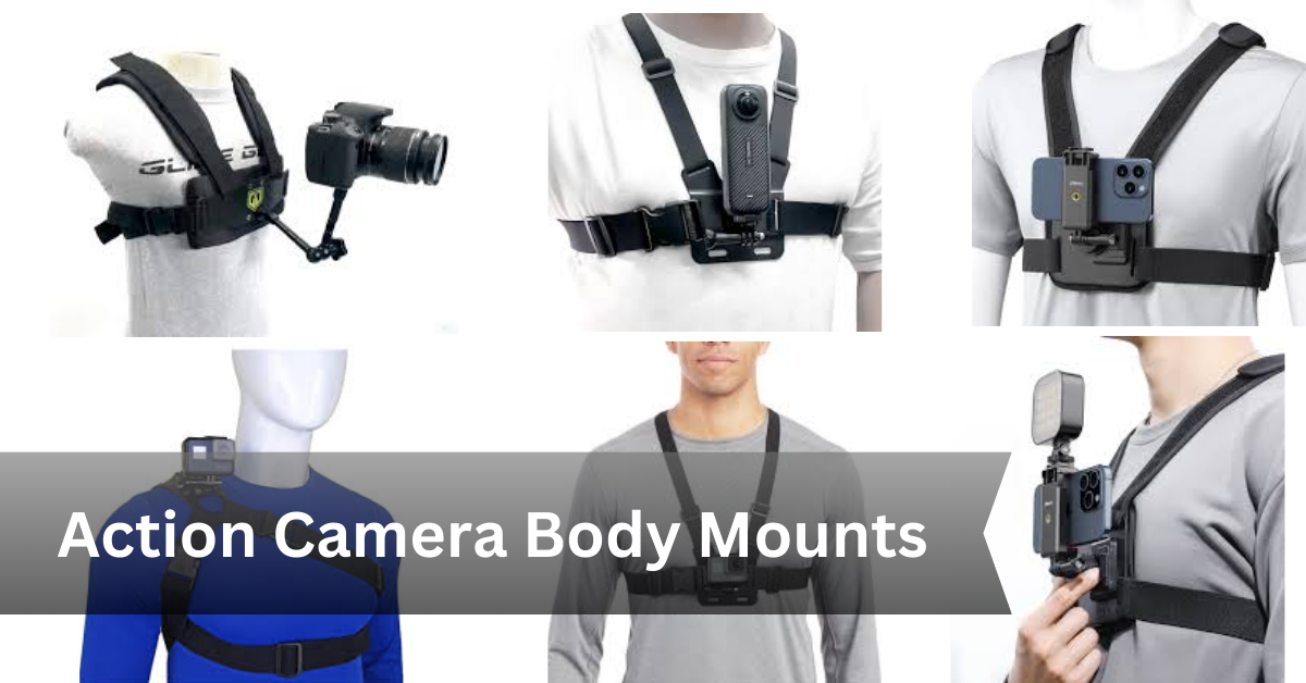 Best Action Camera Body Mounts