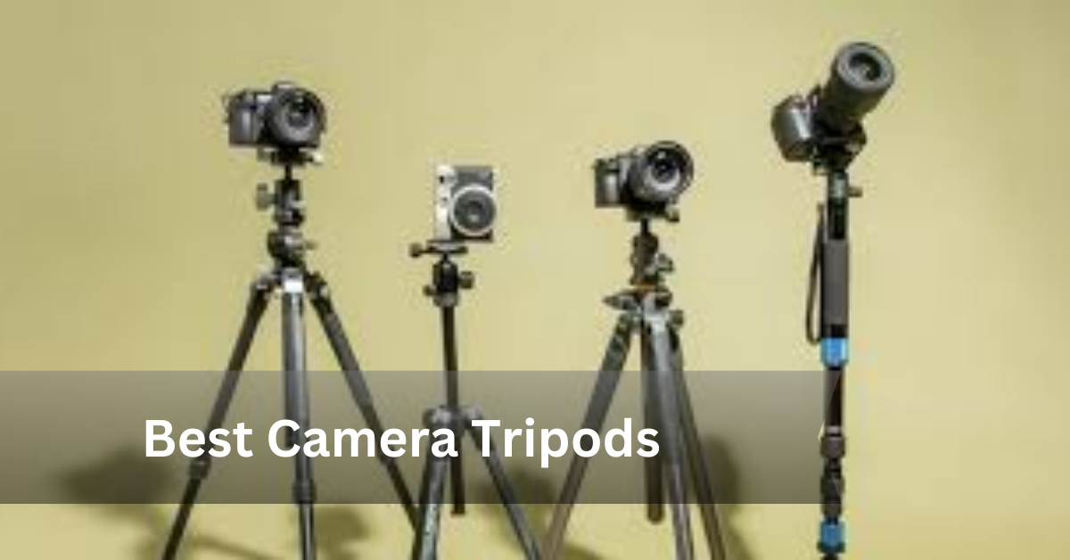 Best Camera Tripods