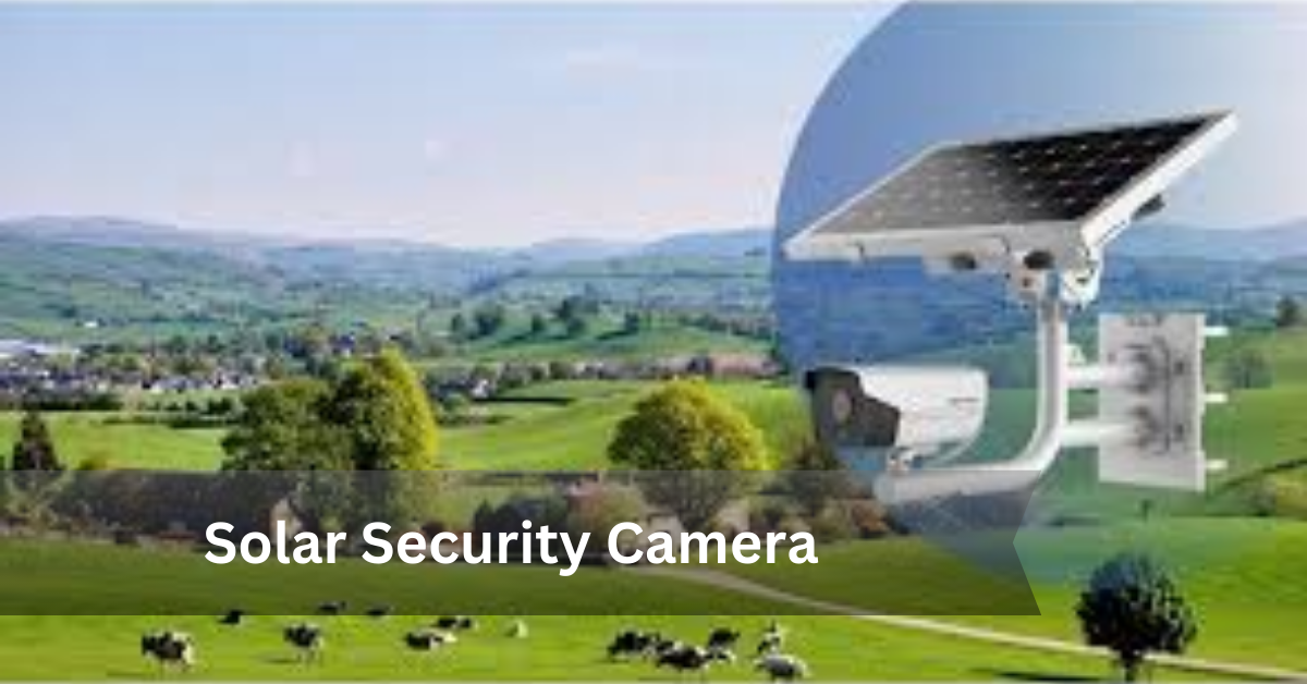 solar security camera