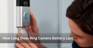 How Long Does Ring Camera Battery Last